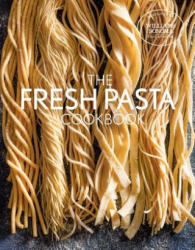 Fresh Pasta Cookbook - Williams Sonoma Test Kitchen (ISBN: 9781681884004)