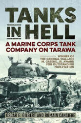 Tanks in Hell - Oscar E Gilbert (ISBN: 9781612006512)