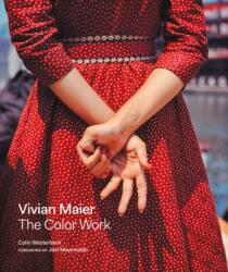 Vivian Maier: The Color Work (ISBN: 9780062795571)