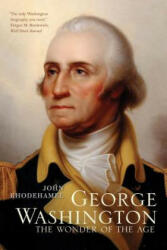 George Washington: The Wonder of the Age (ISBN: 9780300240207)