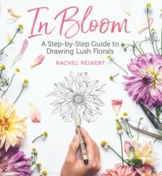 In Bloom - RACHEL REINERT (ISBN: 9781640210202)