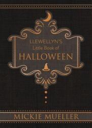 Llewellyn's Little Book of Halloween (ISBN: 9780738758213)