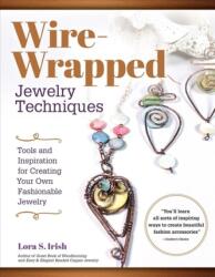 Wire Wrap Jewelry Techniques - Lora S. Irish (ISBN: 9781565239555)