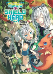 Rising Of The Shield Hero Volume 12: Light Novel - Aneko Yusagi (2018)