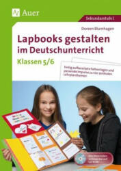 Lapbooks gestalten im Deutschunterricht 5-6, m. 1 CD-ROM - Doreen Blumhagen (2017)