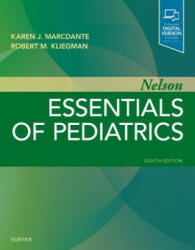 Nelson Essentials of Pediatrics - Karen Marcdante, Robert M. Kliegman (2018)