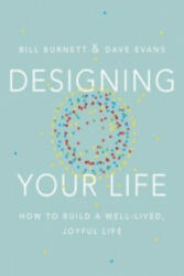 Designing Your Life - Burnett William (2016)