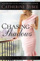 Chasing Shadows - Catherine Bybee (2018)