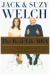 The Real-Life MBA - Jack Welch, Suzy Welch (2015)