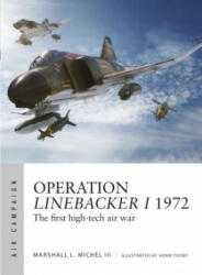 Operation Linebacker I 1972 - Marshall III (2019)