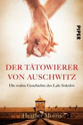 Der Tätowierer von Auschwitz - Heather Morris, Elsbeth Ranke (2018)