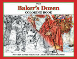 Baker's Dozen Coloring Book - WENDY EDELSON (2018)