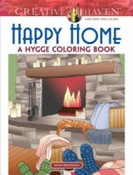 Creative Haven Happy Home: A Hygge Coloring Book - Jessica Mazurkiewicz (2018)