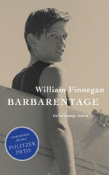 Barbarentage - William Finnegan, Tanja Handels (2018)