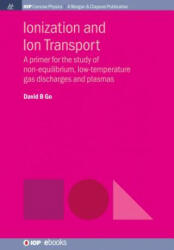Ionization and Ion Transport - David B. Go (2018)