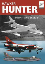 Flight Craft 16: The Hawker Hunter in British Service - MARTIN DERRY (2018)