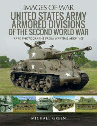 United States Army Armored Division of the Second World War - Michael Green (2018)