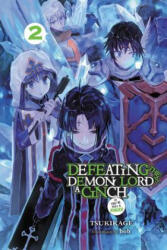 Defeating the Demon Lord's a Cinch (If You've Got a Ringer), Vol. 2 - Tsukikage (2018)