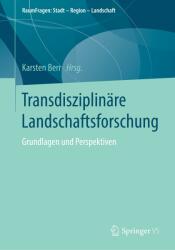 Transdisziplinare Landschaftsforschung - Karsten Berr (2018)