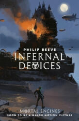 Infernal Devices - Philip Reeve (2018)