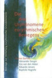Die drei Urphänomene eurythmischen Bewegens - Werner Barfod, Gia van den Akker, Eduardo Jenaro, Baptiste Hogrefe, Alexander Seeger, Virginia Sease (2009)