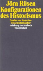 Konfigurationen des Historismus - Jörn Rüsen (1993)
