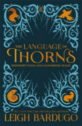 Language of Thorns - Leigh Bardugo (2018)