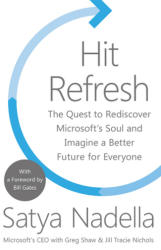 Hit Refresh - Satya Nadella, Greg Shaw, Jill Tracie Nichols (2017)