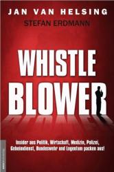 Whistle Blower - Jan van Helsing, Stefan Erdmann (2016)