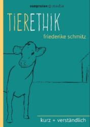 Tierethik - Friederike Schmitz (2017)