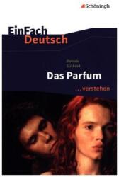 Patrick Süskind: Das Parfum (2015)