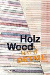 Best of Detail: Holz/Wood - Christian Schittich (2014)
