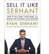 Sell It Like Serhant - Ryan Serhant (2018)
