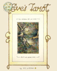 Eve's Tarot - R E Lieske (2013)