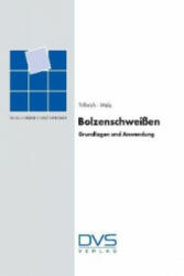 Bolzenschweißen - Rainer Trillmich, Willy Welz (2014)