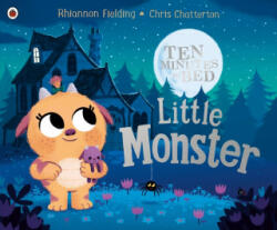 Ten Minutes to Bed: Little Monster - Rhiannon Fielding (2018)