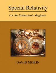 Special Relativity: For the Enthusiastic Beginner - David J Morin (2017)