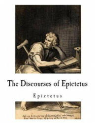 The Discourses of Epictetus: Epictetus - Epictetus, George Long, Arrian (2016)