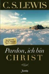 Pardon, ich bin Christ - C. S. Lewis, Christian Rendel (2016)