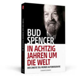 Bud Spencer - In achtzig Jahren um die Welt - Bud Spencer, Lorenzo De Luca, Marion Oechsler (2018)