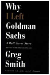 Why I Left Goldman Sachs - Greg Smith (2014)