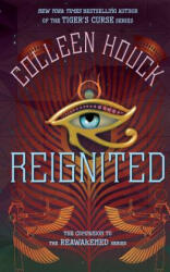 Reignited: A Companion to the Reawakened Series - Colleen Houck (2017)