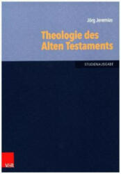 Theologie des Alten Testaments - Jörg Jeremias (2016)