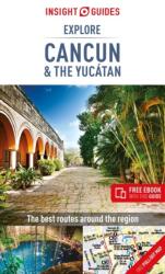 Cancun útikönyv, Cancun & Yucatan Insight Guides, Cancún útikönyv angol 2018 (2018)