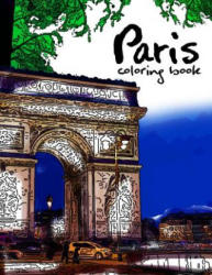 Paris coloring book: Fantastic Cities coloring book - Geo Publisher (2016)