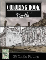 Castle History Architechture Greyscale Photo Adult Coloring Book, Mind Relaxation Stress Relief: Just added color to release your stress and power bra - Banana Leaves (2017)