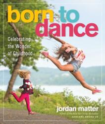 Born to Dance - Jordan Matter (2018)