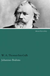 Johannes Brahms - W. A. Thomas-San-Galli (2014)