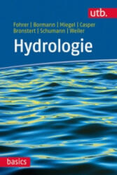 Hydrologie - Nicola Fohrer, Helge Bormann, Konrad Miegel, Markus Casper (2016)