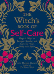 The Witch's Book of Self-Care (ISBN: 9781507209141)
